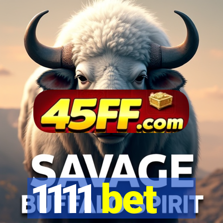 1111 bet